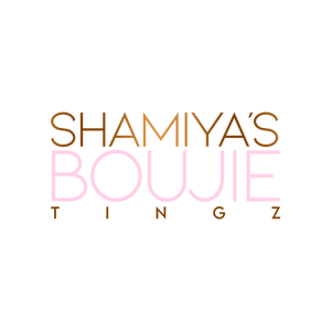 Shamiya’s Boujie Tingz